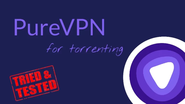 A review of PureVPN for torrent downloads