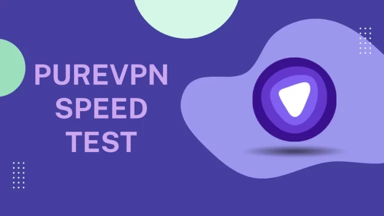 A test of PureVPN's download speed