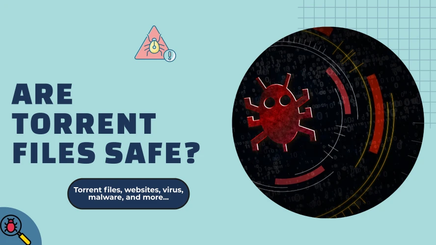 Torrent Files and Viruses- the risks - BitTorrentVPN